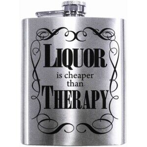 Liquor is Cheaper Than Therapy Hip Flask Hidden Pocket Container Drinking Sliver